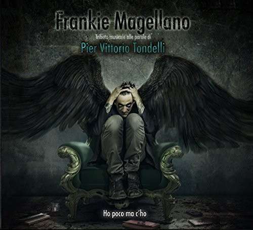 Cover for Magellano Frankie · Ho Poco Ma C'Ho (CD) (2015)