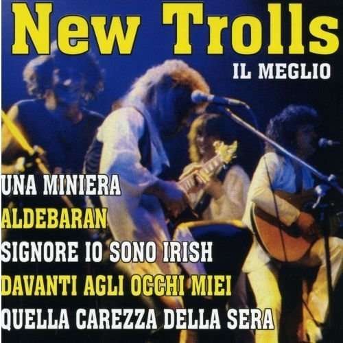 Cover for New Trolls · Il Meglio (CD) (1997)