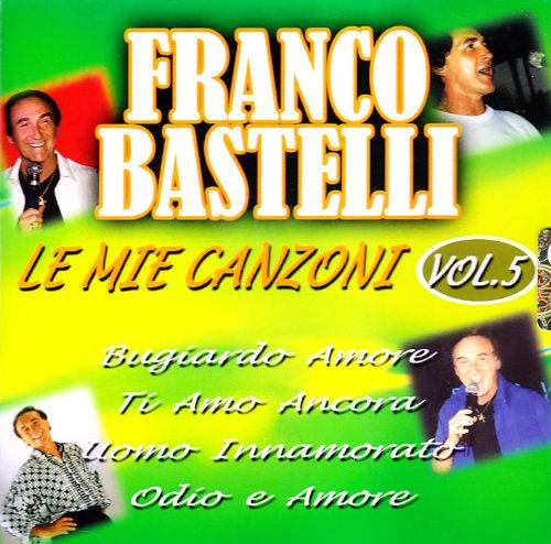 Cover for Bastelli Franco · Le Mie Canzoni Vol.5 (CD) (2010)