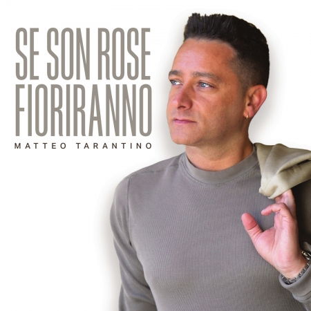 Se Son Rose Fioriranno - Tarantino Matteo - Music - Fonola Dischi - 8018461260262 - December 10, 2021