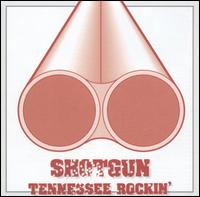 Tennessee Rockin' - Shotgun - Muzyka - RAUCOUS - 8206807148262 - 17 czerwca 2004