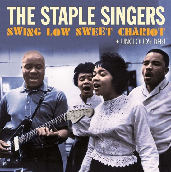 Swing Low Sweet Chariot + Uncloudy Day (+6 Bonus Tracks) - Staple Singers - Musik - HOO DOO ESSENTIALS - 8435723701262 - 31 maj 2024