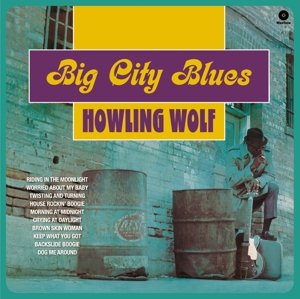 Cover for Howlin Wolf · Big City Blues (LP) (2015)