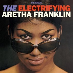 Cover for Aretha Franklin · The Electrifying Aretha Franklin (CD) (2016)