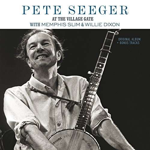 At The Village Gate - Pete Seeger - Musik - VINYL PASSION - 8719039001262 - 9 mars 2017