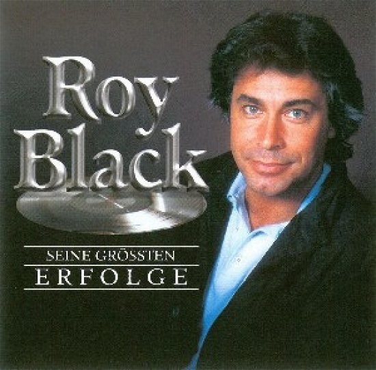 Seine Grössten Erfolge - Roy Black - Musik - MCP - 9002986462262 - 31. maj 2000