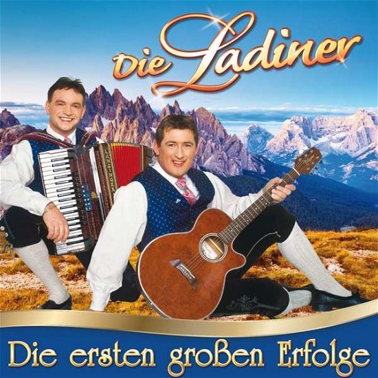 Cover for Ladiner · Die Ersten Grossen Erfolge (CD) (2017)