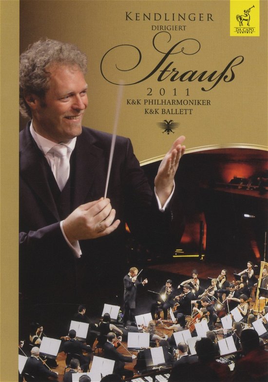 Cover for Kendlinger,Matthias Georg / K&amp;K Philharmoniker · * Kendlinger dirigiert Strauß 2011 (DVD) (2012)