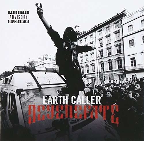 Cover for Earth Caller · Degenerate (CD) (2015)