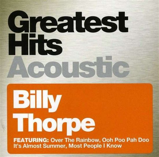 Cover for Billy Thorpe · Billy Thorpe-greatest Hits Acoustic (CD) (2012)