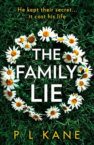 Cover for P L Kane · The Family Lie (Paperback Book) (2021)