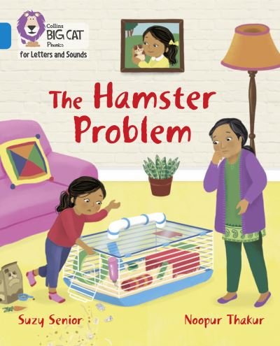 Cover for Suzy Senior · The Hamster Problem: Band 04/Blue - Collins Big Cat Phonics for Letters and Sounds (Taschenbuch) (2021)