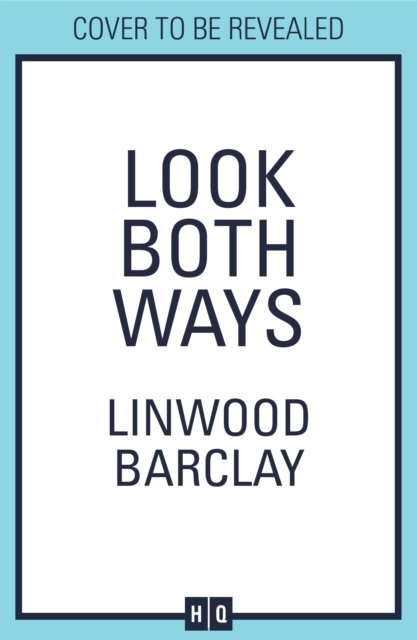 Cover for Linwood Barclay · Look Both Ways (Paperback Bog) (2022)