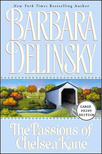 Cover for Barbara Delinsky · Passions of Chelsea Kane LP (Paperback Book) (2004)