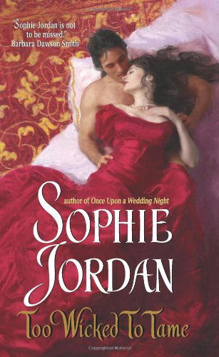 Cover for Sophie Jordan · Too Wicked to Tame - The Derrings (Pocketbok) [Reprint edition] (2007)