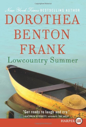 Lowcountry Summer Lp: a Plantation Novel - Dorothea Benton Frank - Książki - HarperLuxe - 9780061979262 - 20 lipca 2010