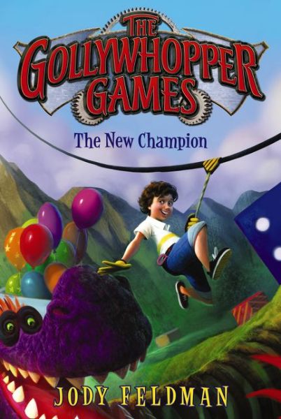 Cover for Jody Feldman · The Gollywhopper Games: The New Champion - Gollywhopper Games (Paperback Book) (2015)