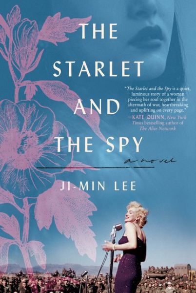 Cover for Ji-min Lee · The Starlet and the Spy: A Novel (Taschenbuch) (2019)