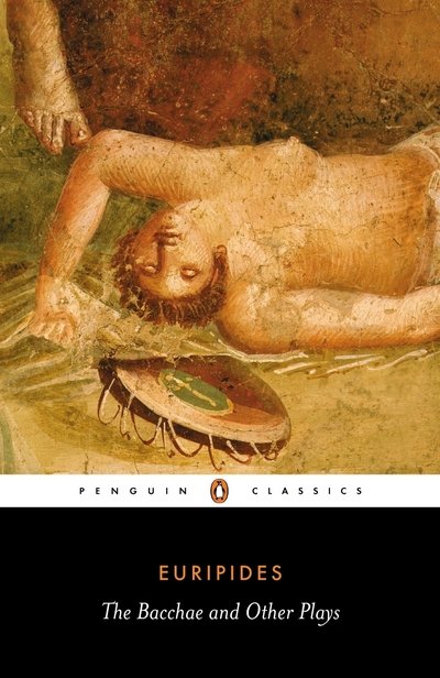 Cover for Euripides · The Bacchae and Other Plays (Paperback Bog) (2006)