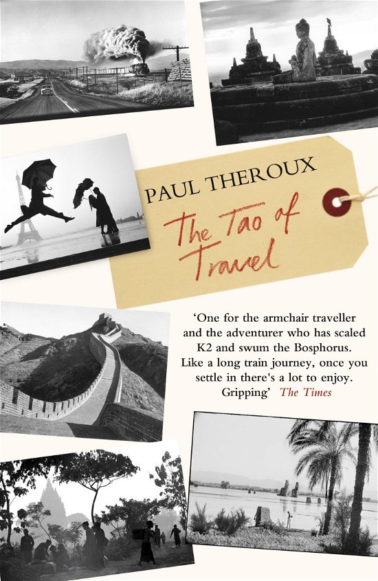 Cover for Paul Theroux · The Tao of Travel (Paperback Bog) (2012)