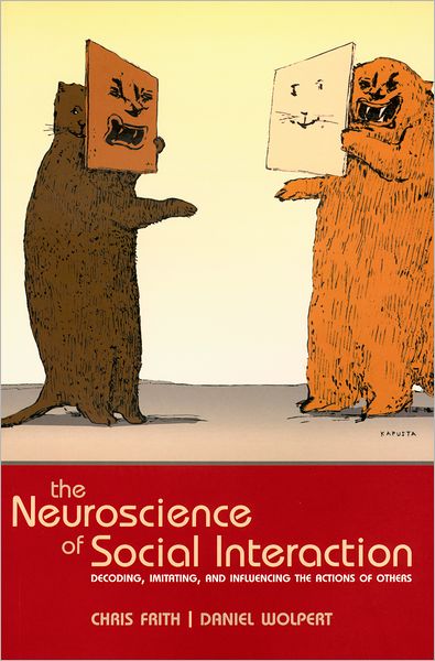 Cover for Frith · The Neuroscience of Social Interaction: Decoding, influencing, and imitating the actions of others (Paperback Book) (2004)