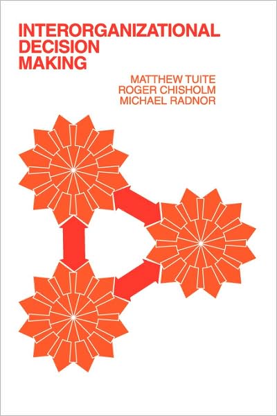 Cover for Roger Chisholm · Interorganizational Decision Making (Paperback Book) (2007)