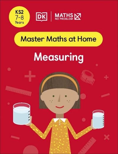 Cover for Maths â€” No Problem! · Maths — No Problem! Measuring, Ages 7-8 (Key Stage 2) - Master Maths At Home (Paperback Bog) (2022)
