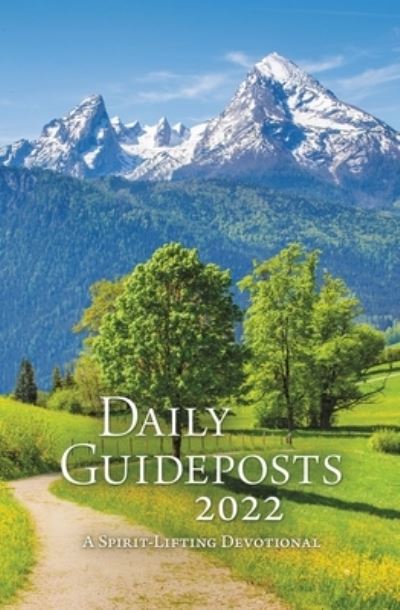 Cover for Guideposts · Daily Guideposts 2022: A Spirit-Lifting Devotional (Hardcover Book) (2021)