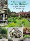 Cover for Roger Phillips · Photographic Garden History (Innbunden bok) (1995)