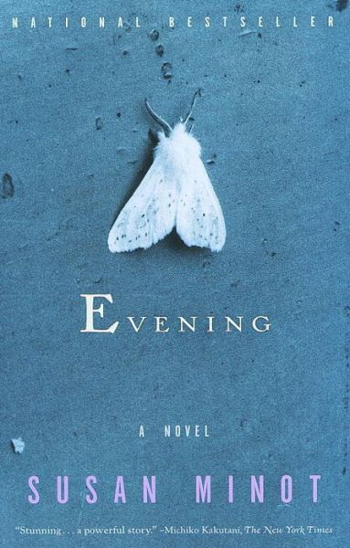 Cover for Susan Minot · Evening (Paperback Book) [Later Printing edition] (1999)