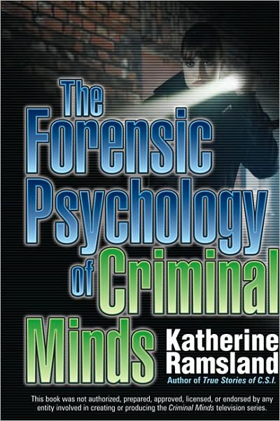 Cover for Katherine Ramsland · The Forensic Psychology of Criminal Minds (Paperback Book) (2010)