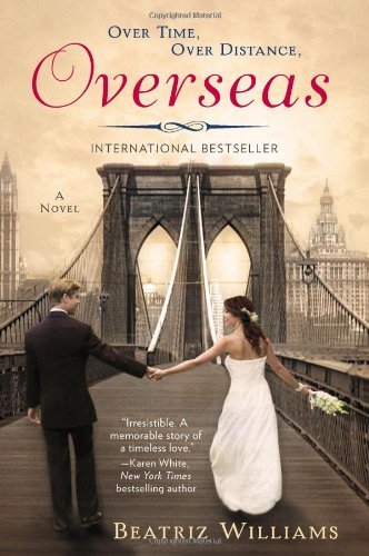 Cover for Beatriz Williams · Overseas (Paperback Book) [Reprint edition] (2013)