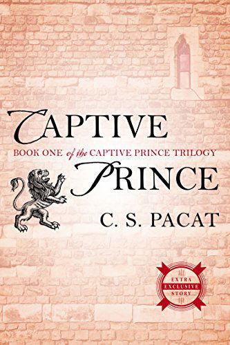 Captive Prince: Book One of the Captive Prince Trilogy - C.S. Pacat - Libros - Penguin Putnam Inc - 9780425274262 - 7 de abril de 2015