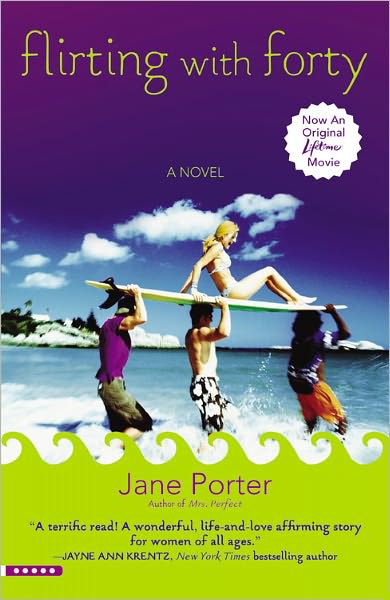 Cover for Jane Porter · Flirting with Forty (Paperback Book) (2006)