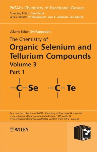 Cover for Z Rappoport · The Chemistry of Organic Selenium and Tellurium Compounds, Volume 3 - Patai's Chemistry of Functional Groups (Hardcover Book) (2012)