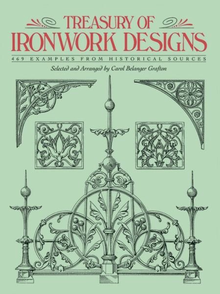 Cover for Carol Belanger Grafton · Treasury of Ironwork Designs: 469 Examples from Historical Sources - Dover Pictorial Archive (Taschenbuch) (2000)