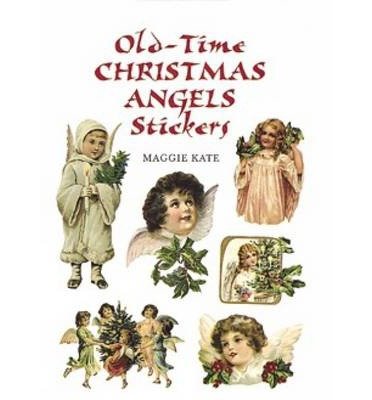 Kate Kate · Old-Time Christmas Angels Stickers - Dover Stickers (MERCH) (2003)