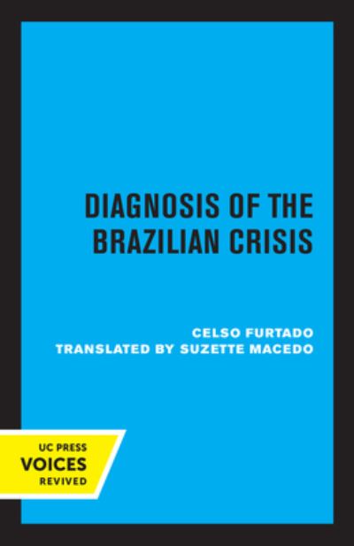 Cover for Celso Furtado · Diagnosis of the Brazilian Crisis (Paperback Book) (2022)