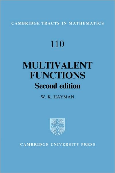 Cover for Hayman, W. K. (University of London) · Multivalent Functions - Cambridge Tracts in Mathematics (Hardcover Book) [2 Revised edition] (1994)