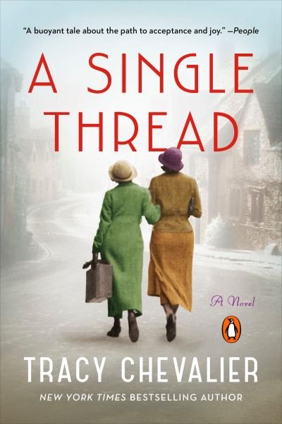 Cover for Tracy Chevalier · A Single Thread A Novel (Pocketbok) (2020)