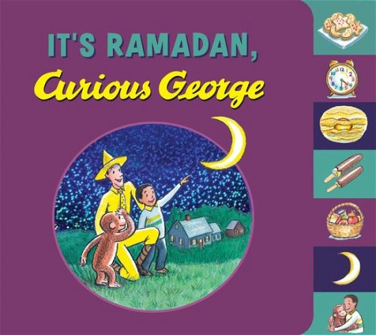 It's Ramadan, Curious George - Curious George - H. A. Rey - Libros - HarperCollins Publishers Inc - 9780544652262 - 7 de junio de 2016