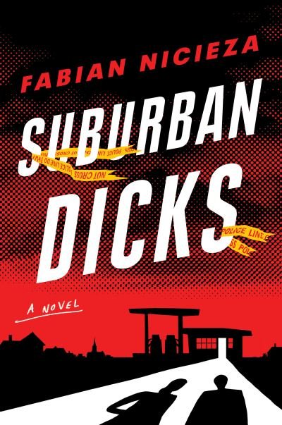 Cover for Fabian Nicieza · Suburban Dicks (Innbunden bok) (2021)