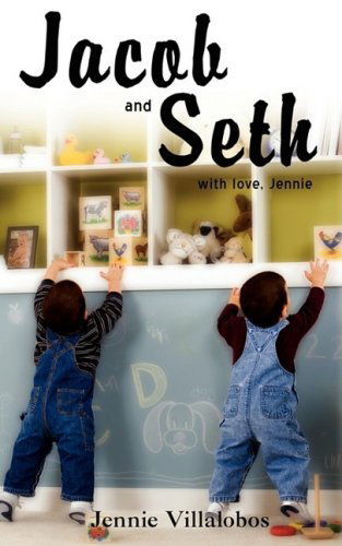 Cover for Jennie Villalobos · Jacob and Seth: with Love,jennie (Paperback Book) (2009)