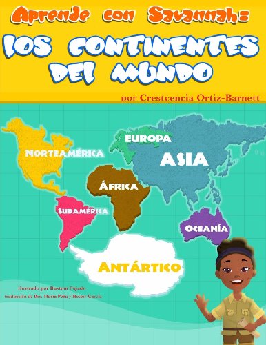 Cover for Crestcencia L Ortiz-barnett · Aprende Con Savannah: Los Continentes Del Mundo (Paperback Book) [Spanish edition] (2014)