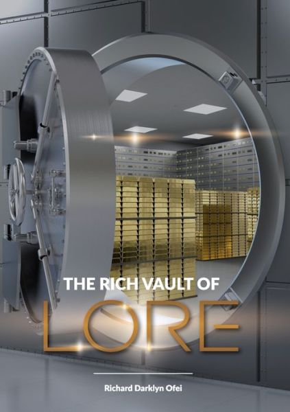 Cover for Richard Darklyn Ofei · The Rich Vault of Lore (Paperback Book) (2021)