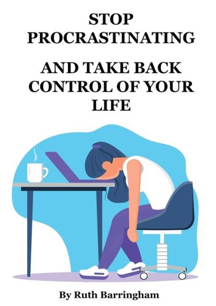 Cover for Ruth Barringham · Stop Procrastinating and Take Back Control of Your Life (Book) (2022)