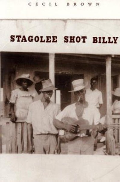 Cover for Cecil Brown · Stagolee Shot Billy (Paperback Bog) (2004)