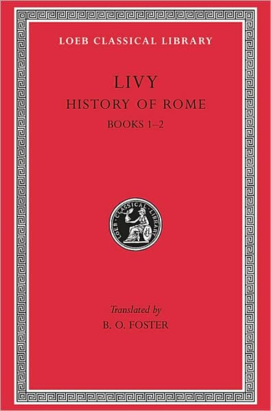 Cover for Livy · History of Rome, Volume I: Books 1–2 - Loeb Classical Library (Hardcover Book) (1919)