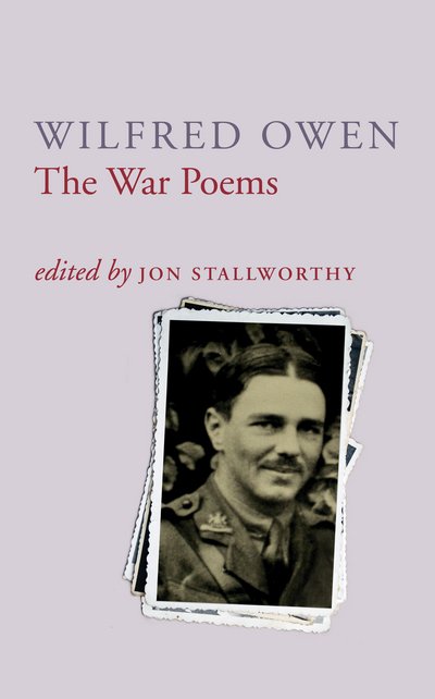 Cover for Wilfred Owen · The War Poems Of Wilfred Owen (Paperback Book) (1994)