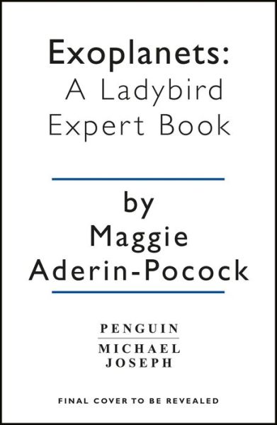 Cover for Maggie Aderin-Pocock · Exoplanets: A Ladybird Expert Book - The Ladybird Expert Series (Hardcover Book)